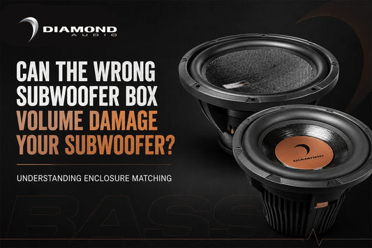 Can the Wrong Subwoofer Box Volume Damage Your Subwoofer? Understanding Enclosure Matching - Diamond Audio