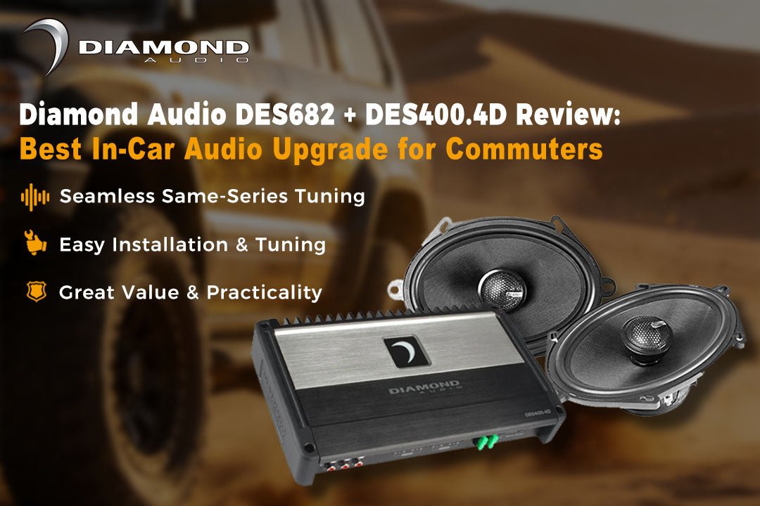 Diamond Audio DES682 6x8 Coaxial Speakers Review: Pair with DES400.4D Amp for Next-Level In-Car Sound - Diamond Audio
