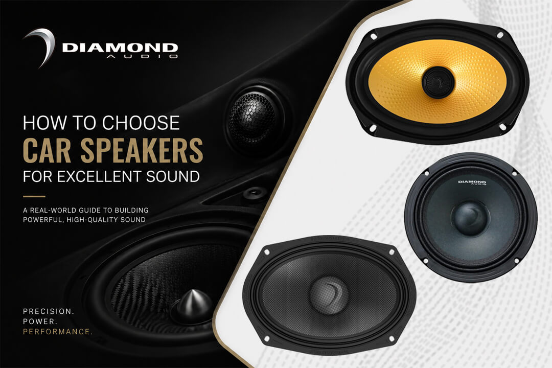 How do you choose car speakers with excellent sound quality