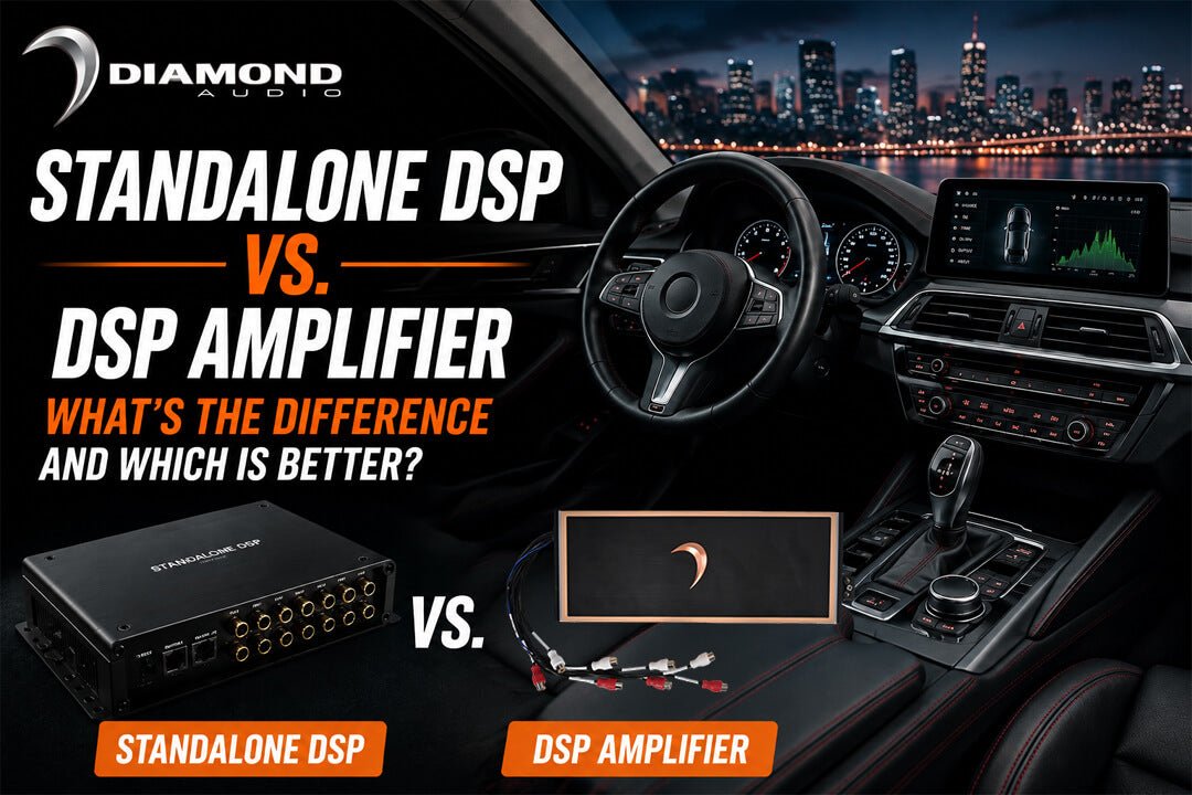 Standalone DSP vs. DSP Amplifier: What's the Difference and Which One Is Better? - Diamond Audio