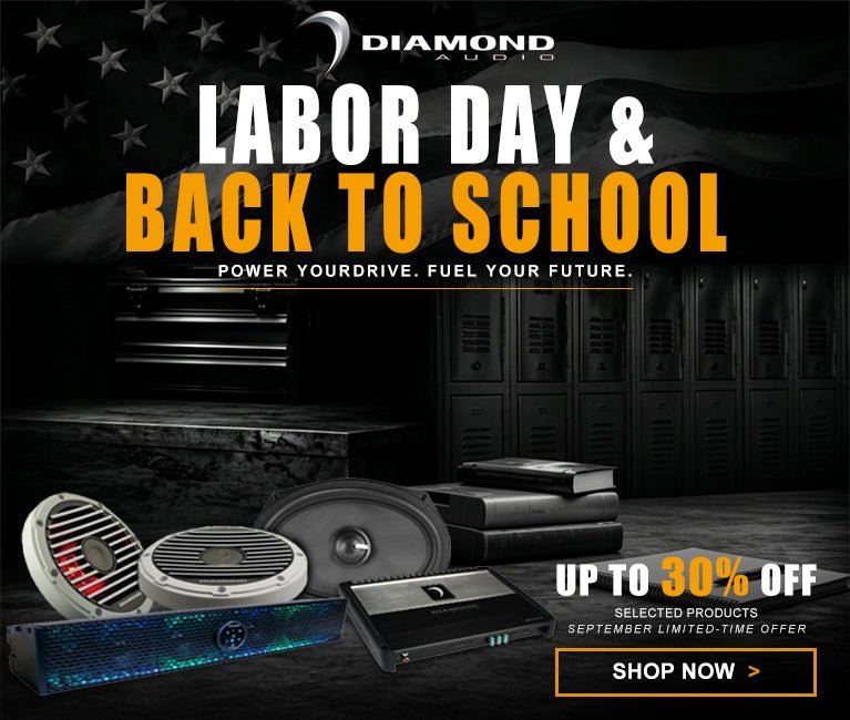 Labor Day & Back to School - Diamond Audio